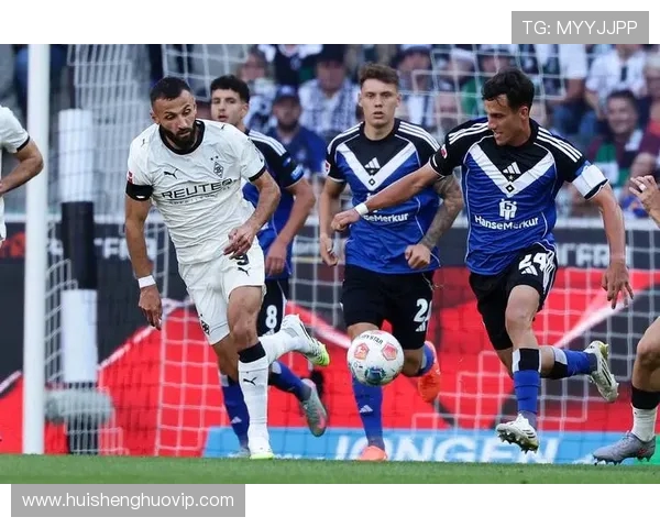 门兴格拉德巴赫对阵科隆 诺伊豪斯尼科埃尔维迪首发 比尔特卡明斯基出战